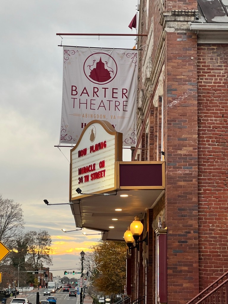Barter Theatre, Abingdon, VA